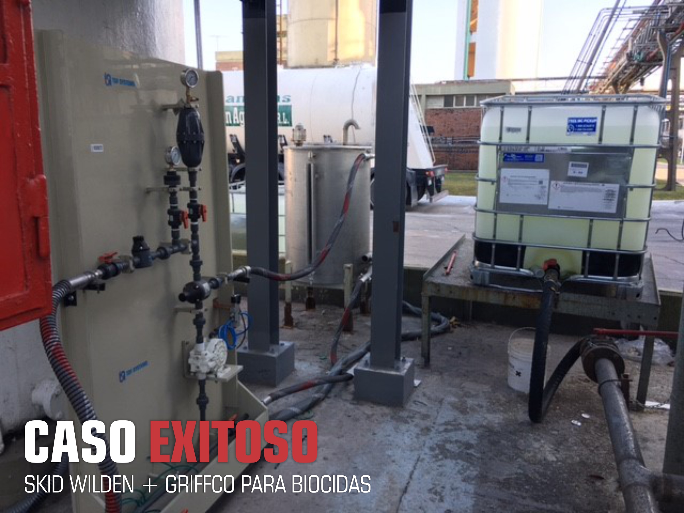 CASO EXITOSO - SKID DOSIFICADOR WILDEN + GRIFFCO PARA BIOCIDAS